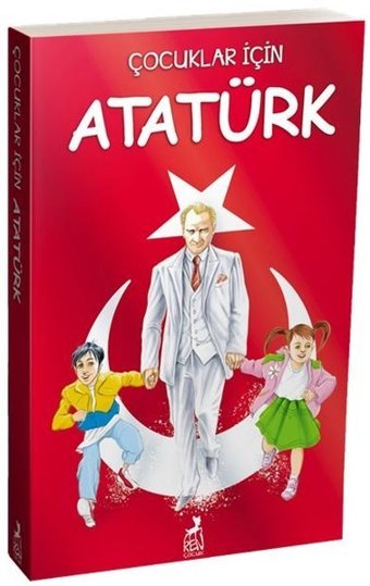 Çocuklar İçin Atatürk Kolektif Ren Kitap