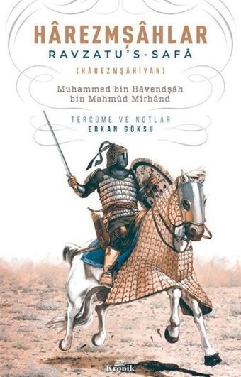Harezmşahlar: Ravzatu's - Safa Erkan Göksu Kronik Kitap