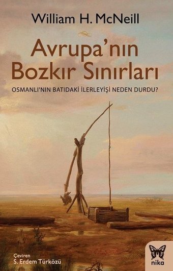 Avrupa'nın Bozkır Sınırları William H. Mcneill Nika Yayınevi