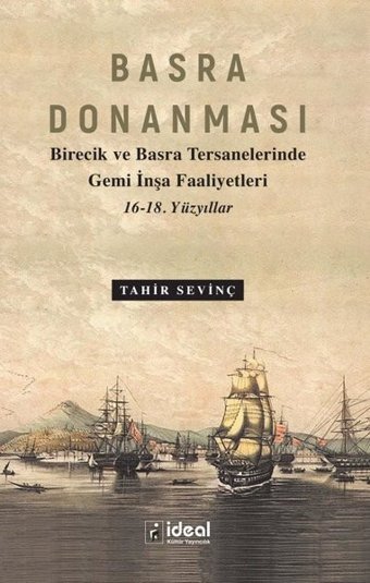 Basra Donanması Tahir Sevinç İdeal Kültür Yayıncılık