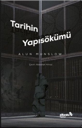 Tarihin Yapısökümü Alun Munslow alBaraka Yayınları