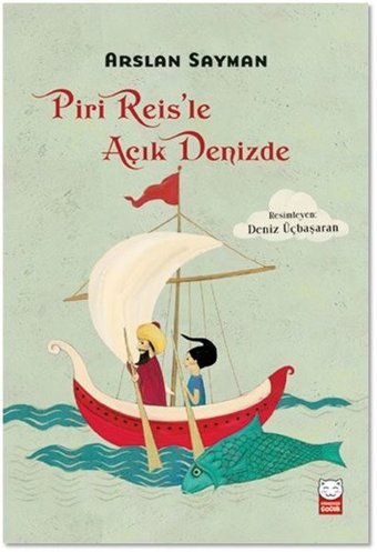 Piri Reisle Açık Denizde Arslan Sayman Kırmızı Kedi