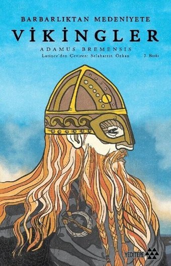 Barbarlıktan Medeniyete Vikingler Adamus Bremensis Yeditepe Yayınevi