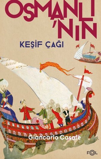 Osmanlı'nın Keşif Çağı Giancarlo Casale Fol Kitap
