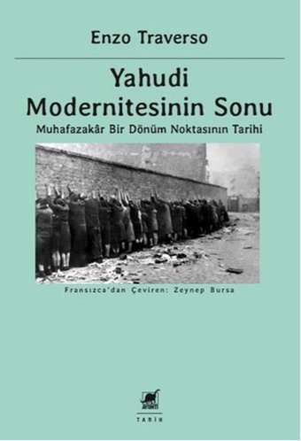 Yahudi Modernitesinin Sonu Enzo Traverso Ayrıntı Yayınları