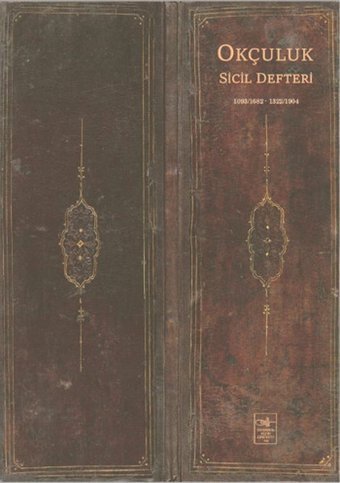 Okçuluk Sicil Defteri İ. Aydın Yüksel İstanbul Fetih Cemiyeti