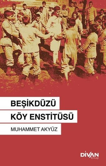 Beşikdüzü Köy Enstitüsü Muhammet Akyüz Divan Kitap