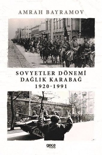 Sovyetler Dönemi Dağlık Karabağ 1920 - 1991 Amrah Bayramov Gece Kitaplığı