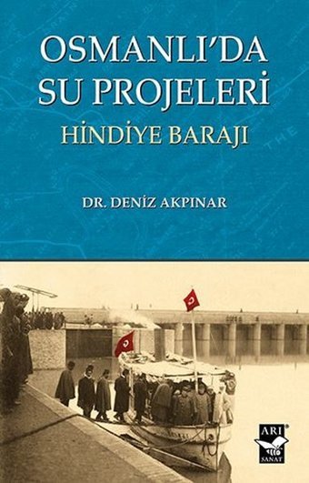 Osmanlıda Su Projeleri Arı Sanat Yayınevi