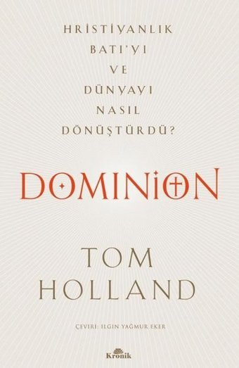 Dominion Tom Holland Kronik Kitap