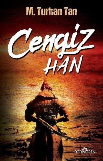 Cengiz Han M. Turhan Tan Yediveren Yayınları