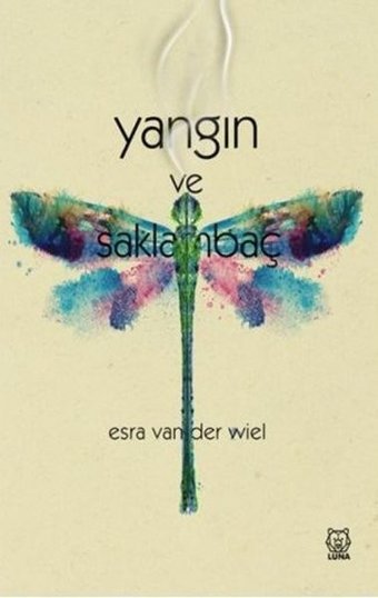 Yangın ve Saklambaç Esra van der Wiel Luna Yayınları