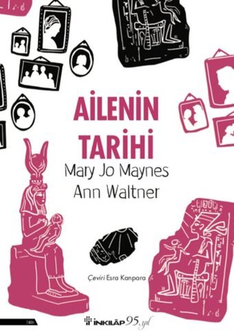 Ailenin Tarihi Ann Waltner İnkılap Kitabevi