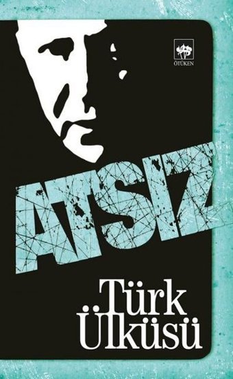 Türk Ülküsü Hüseyin Nihal Atsız Ötüken Neşriyat