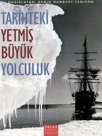 Tarihteki Yetmiş Büyük Yolculuk Robin Hanbury Tenison Oğlak Yayıncılık