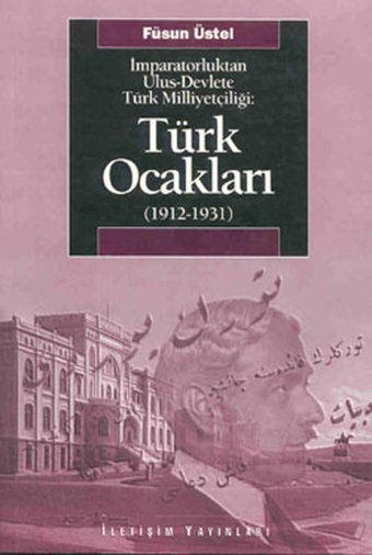 Türk Ocakları Füsun Üstel İletişim Yayınları