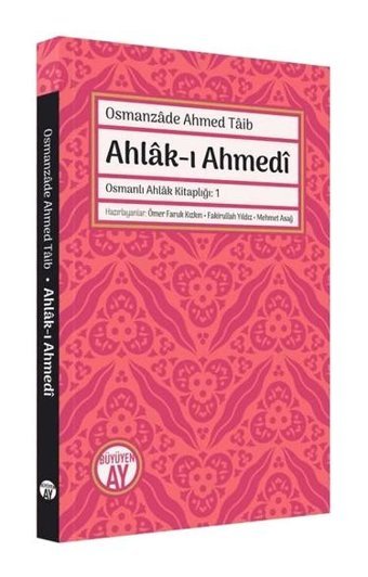 Ahlak-ı Hamide - Osmanlı Ahlak Kitaplığı 2 Mehmed Sa'id Efendi Büyüyenay Yayınları