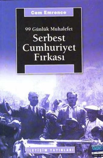 Serbest Cumhuriyet Fırkası Cem Emrence İletişim Yayınları