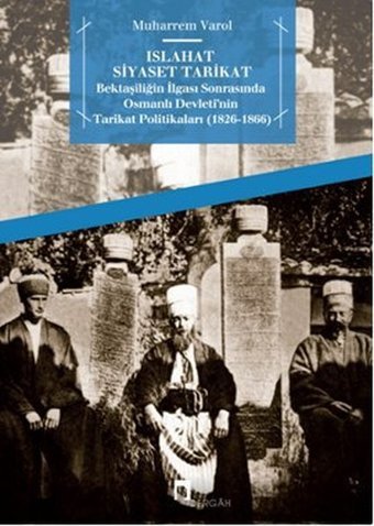 Islahat Siyaset Tarikat Muharrem Varol Dergah Yayınları