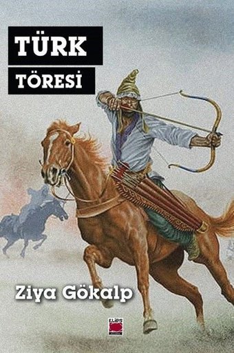 Türk Töresi Ziya Gökalp Elips Kitapları