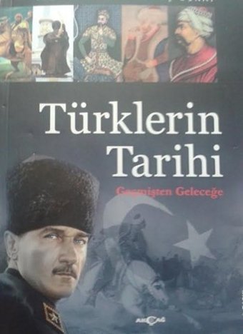 Geçmişten Geleceğe Türklerin Tarihi Umay Türkeş Günay Akçağ Yayınları