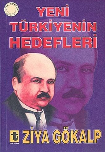Yeni Türkiye'nin Hedefleri Ziya Gökalp Toker Yayınları