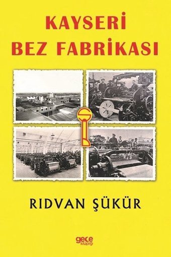 Kayseri Bez Fabrikası Rıdvan Şükür Gece Kitaplığı