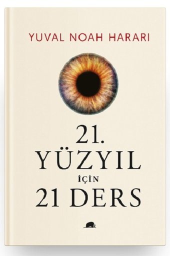 21.Yüzyıl İçin 21 Ders Yuval Noah Harari Kolektif Kitap