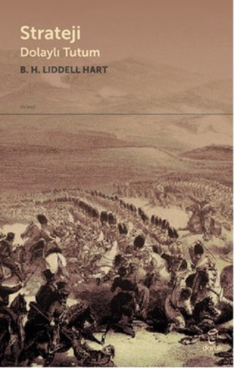 Strateji-Dolaylı Tutum Liddell Hart Doruk Yayınları
