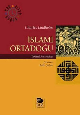 İslami Ortadoğu Charles Lindholm İmge Kitabevi