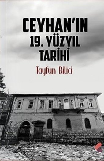 Ceyhan'ın 19. Yüzyıl Tarihi Tayfun Binici Klaros Yayınları