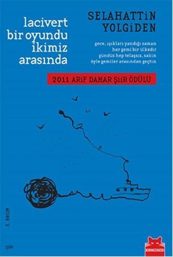 Lacivert Bir Oyundu İkimiz Arasında Selahattin Yolgiden Kırmızı Kedi