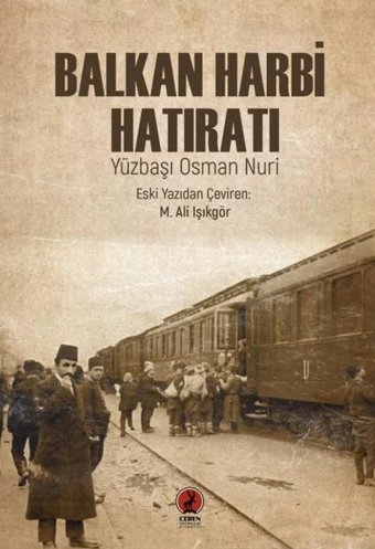 Balkan Harbi Hatıratı Osman Nuri Ceren Yayınevi