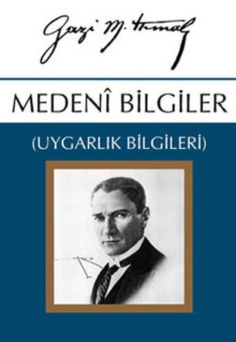 Medeni Bilgiler - Gazi M.Kemal Örgün Yayınları