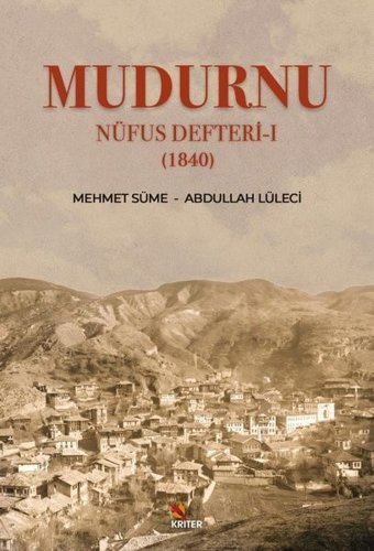 Mudurnu Nüfus Defteri 1 - 1840 Abdullah Lüleci Kriter