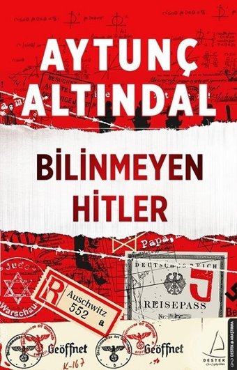 Bilinmeyen Hitler Aytunç Altındal Destek Yayınları