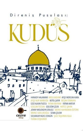 Direniş Pusulası: Kudüs Merve Safa Likoğlu Cezve Kitap