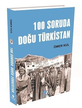 100 Soruda Doğu Türkistan Ömer Kul Rumuz Yayınevi
