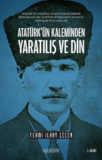 Atatürk'ün Kaleminden Yaratılış ve Din Fehmi İlkay Çeçen Yüzleşme