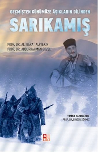 Geçmişten Günümüze Aşıkların Dilinden Sarıkamış Abdurrahman Güzel, Ali Berat Alptekin Babıali Kültür