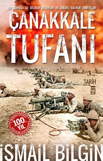 Çanakkale Tufanı İsmail Bilgin Timaş Yayınları