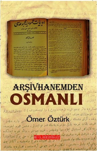 Arşivhanemden Osmanlı Bilgeoğuz Yayınları