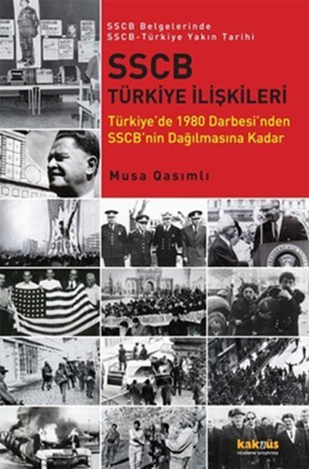 SSCB Türkiye İlişkileri Musa Qasımlı Kaknüs Yayınları