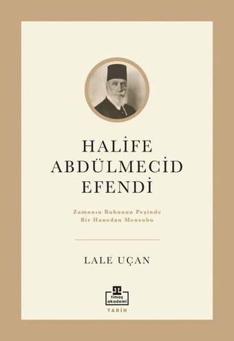 Halife Abdülmecid Efendi Lale Uçan Timaş Akademi