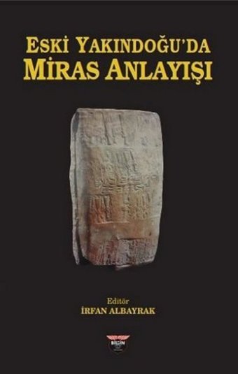 Eski Yakındoğu'da Miras Anlayışı Kolektif Bilgin Kültür Sanat