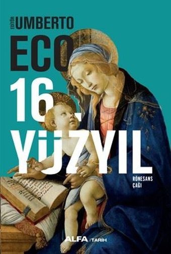 16.Yüzyıl-Rönesans Çağı Umberto Eco Alfa Yayıncılık