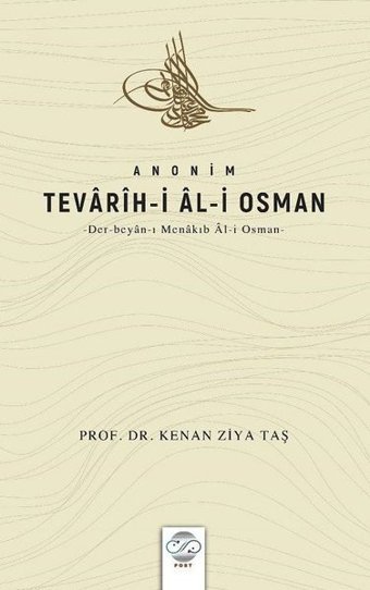 Tevarih-i Al-i Osman Kenan Ziya Taş Post Yayın