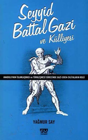 Seyyid Battal Gazi Yağmur Say Su Yayınları