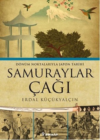 Samuraylar Çağı Erdal Küçükyalçın İnkılap Kitabevi
