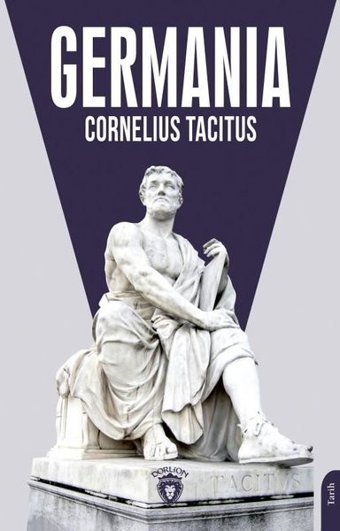 Germania Cornelius Tacitus Dorlion Yayınevi